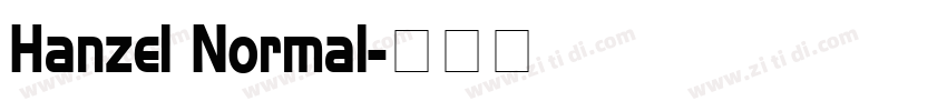 Hanzel Normal字体转换